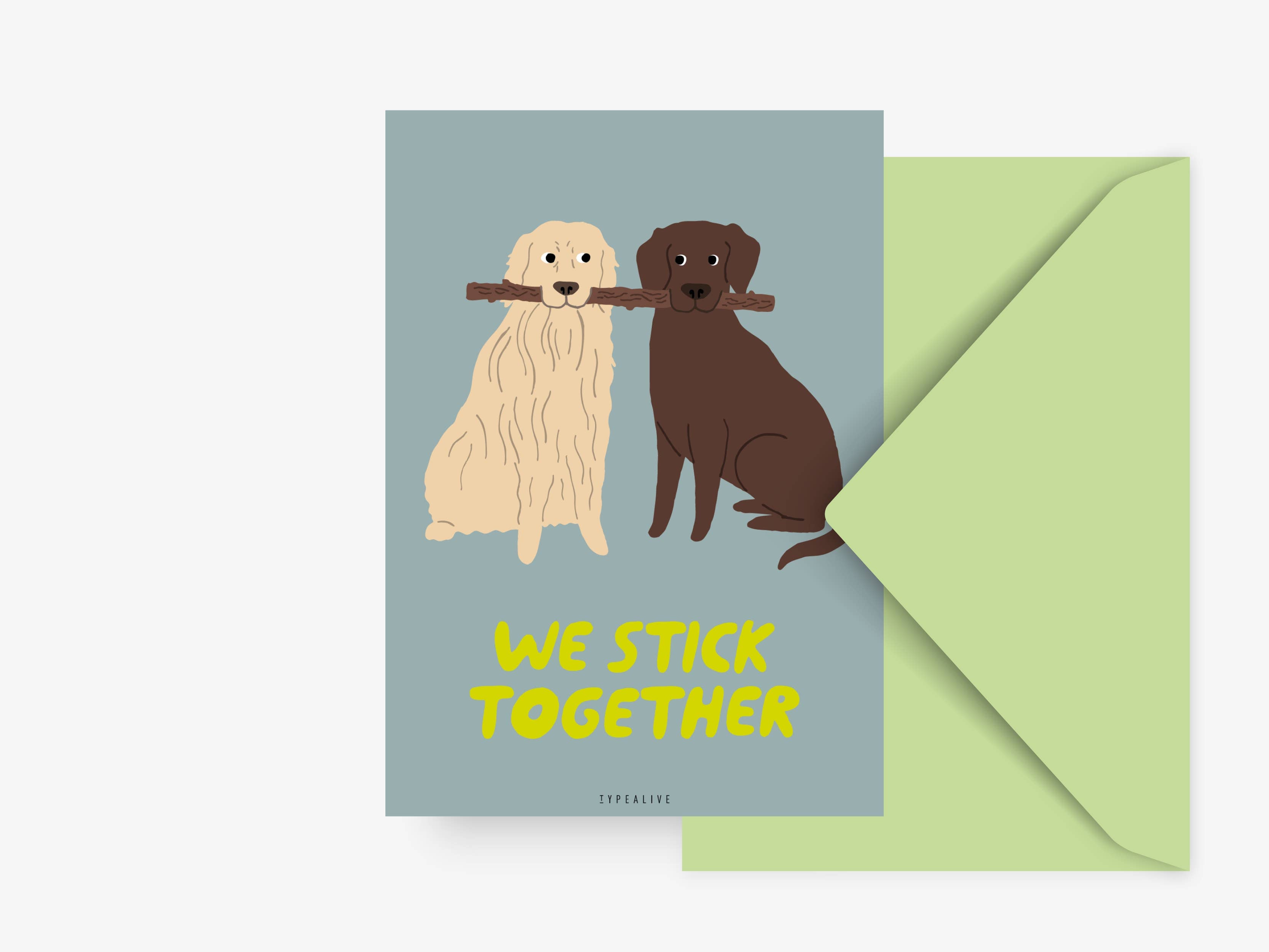 Typealive Postkarte "We Stick Together"